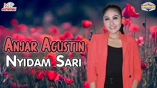 Download lagu Anjar Agustin - Nyidam Sari mp3