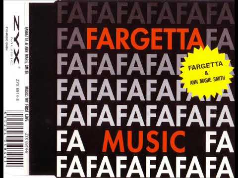 FARGETTA feat. ANN MARIE SMITH - Music (extended mix)
