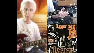 &quot;Love Me Two Times&quot; Guitar Lesson with Robby Krieger