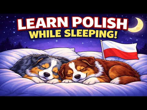 Learn Polish While You Sleep 🌙 Slow & Clear Polish for Beginners