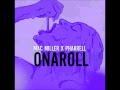 Mac Miller X Pharrell Onaroll (Pink Slime) Lyrics ...