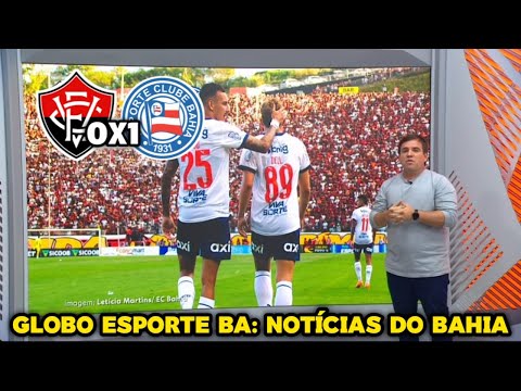 Globo Esporte BA - Com Gol de Dell, Bahia Vence o Clássico e Mantém os 100% de Aproveitamento