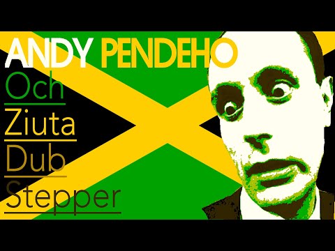 Andy Pendeho - Och Ziuta Dub Stepper