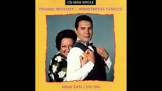 Freddie Mercury and Montserrat Caballé - How Can I Go On (Original 1989 Single Version)