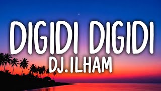 Download lagu DIGIDI DIGIDI - DJ.ILHAM (Lyrics) mp3 Download lagu DIGIDI DIGIDI - DJ.ILHAM (Lyrics) mp3