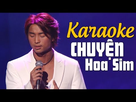 [KARAOKE] CHUYỆN HOA SIM - ĐAN NGUYÊN