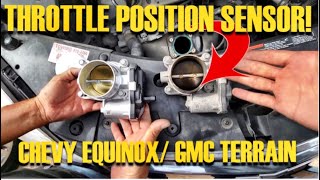 HOW TO REPLACE THROTTLE POSITION SENSOR / BODY 2011-2015 CHEVY EQUINOX GMC TERRAIN 2.4L FAST & EASY