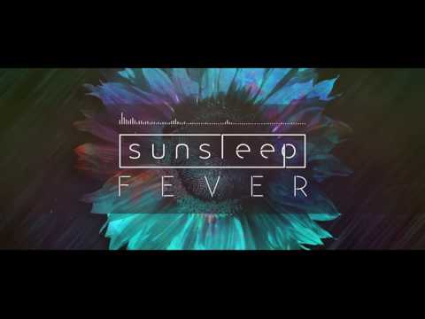 Sunsleep - Fever (Feat. Devin Barrus)