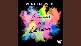 Musik-Video-Miniaturansicht zu Einmal im Leben Songtext von Wincent Weiss