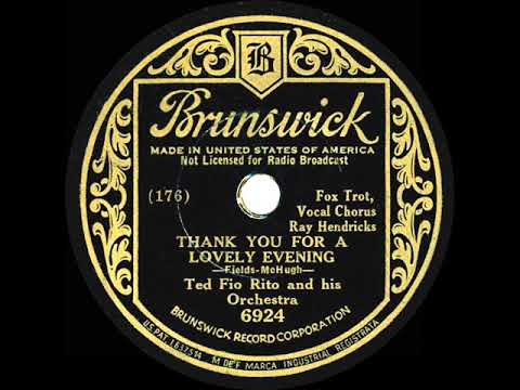 1934 Ted Fio Rito - Thank You For A Lovely Evening (Ray Hendricks, vocal)