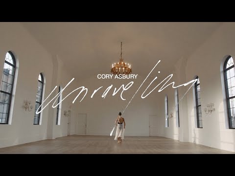 Unraveling - Cory Asbury (Official Music Video)