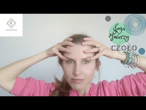 [JOGA TWARZY ] Czoło. Wygładzamy, relaksujemy, odprężamy! I VIZAGOJOGA