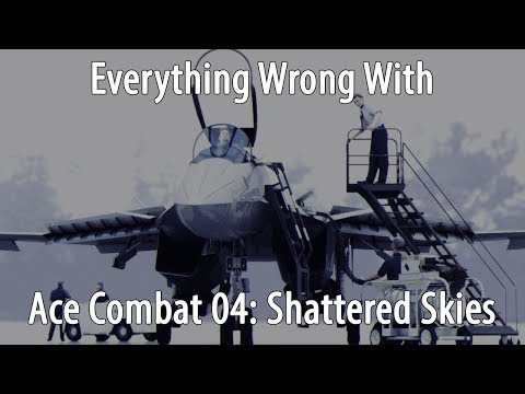 Everything Wrong With Ace Combat 04 In 30 Minutes Or Less