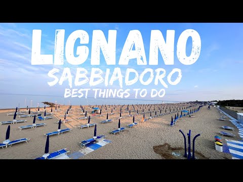 Lignano Sabbiadoro, Italien 🇮🇹 (Strände, Top-Aktivitäten)
