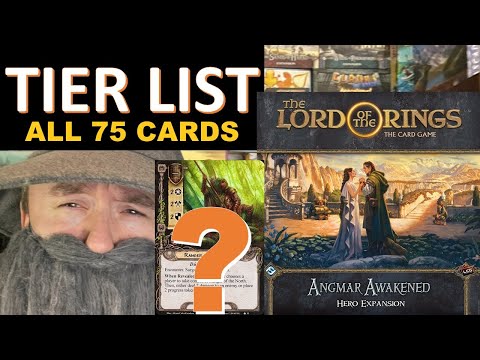 Angmar Awakened Hero Expansion TIER LIST - The Lord of the Rings: The Card Game