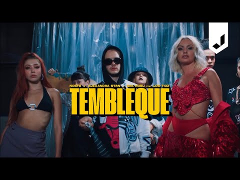 NOSFE x ALEXANDRA STAN x SAK NOEL feat. LOS TIOZ  - Tembleque (Official Video)