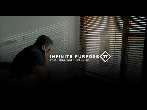 Infinite Purpose: BornlikeMalik Ep.1