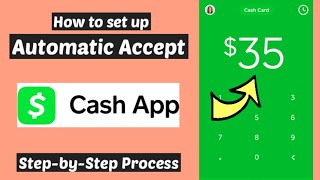 Cash App Auto Accept Payment | Change Cash App to Auto Accept |Automatically Accept Payments CashApp