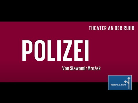 POLIZEI - Theater an der Ruhr