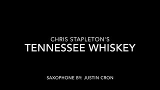 Tenor Saxophone Cover - Tennessee Whiskey