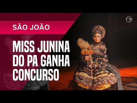 MISS JUNINA PARAENSE QUE SOFREU ATAQUE RACISTA NA WEB GANHA CONCURSO NACIONAL DE SÃO JOÃO