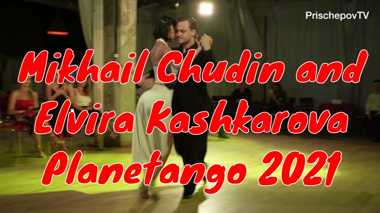 Video thumbnail for Mikhail Chudin and Elvira Kashkarova, 2-2, Planetango  23.07.2021 #MikhailChudinandElviraKashkarova