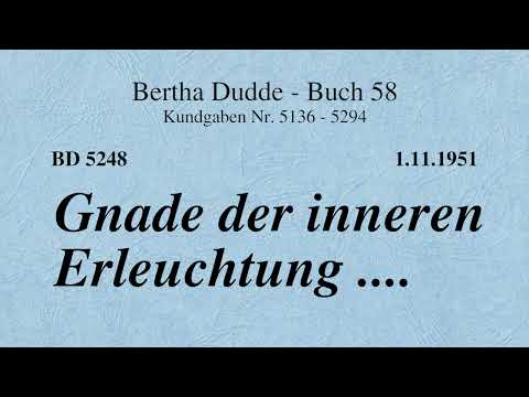 BD 5248 - GNADE DER INNEREN ERLEUCHTUNG ....