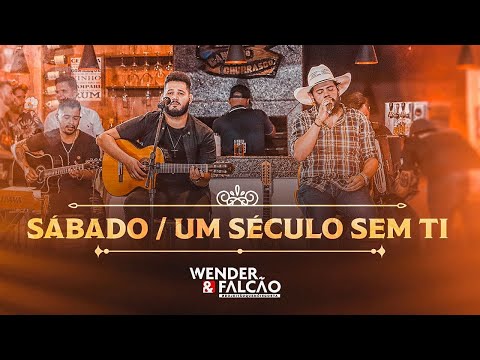 Wender e Falcão - Sábado/ Um Século Sem Tí ( DVD #DoJeitãoQueNoisGosta ) #AOVIVO