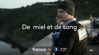 [Bande-annonce] De miel et de sang