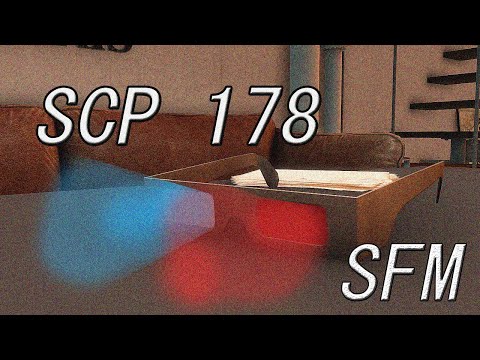 [SFM] SCP-178 SHORT