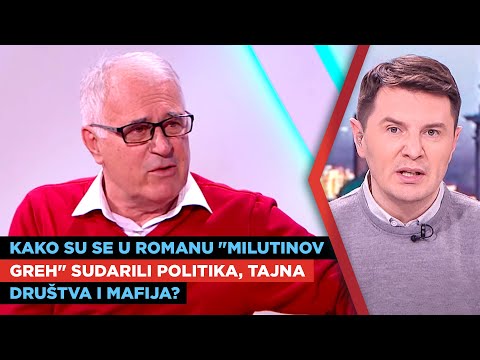 Kako su se u romanu "Milutinov greh" sudarili politika, tajna društva i mafija? Vanja Bulić | URANAK