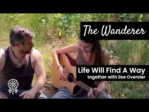 The Wanderer & Ilse Oversier - Life Will Find A Way (live)