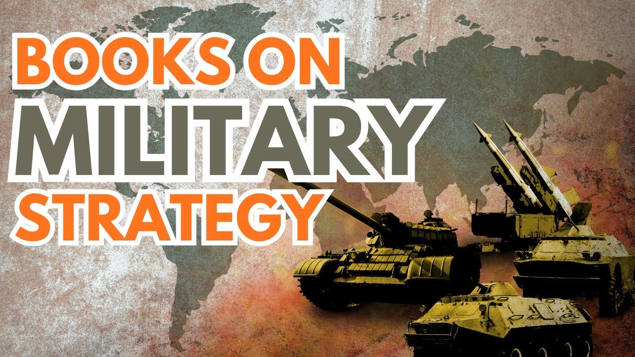 5 Best Books on Military Strategy | Tactics, Power & The Art of War