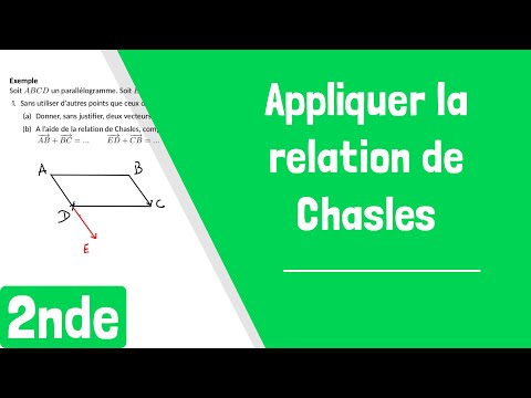 Comment appliquer la relation de Chasles ?