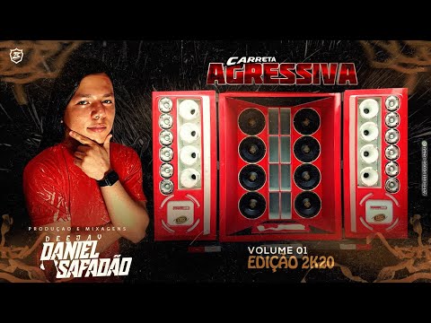 CD CARRETA AGRESSIVA (ABAETETUBA-PA) - VOLUME 1 - DJ DANIEL SAFADAO