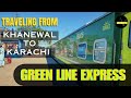 Khanewal To Karachi Green Line Express Traval Today