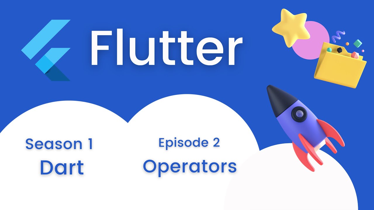 Operators - Dart | Flutter ~ Episode 1.2