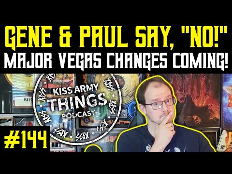 KISS Army Things Podcast Ep. 144: Gene & Paul Say, "NO!"