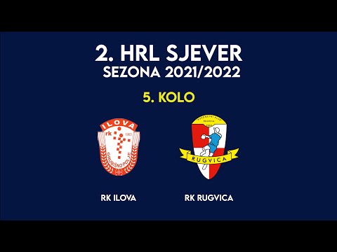 2. HRL Sjever 2021/22 | 5. kolo: RK Ilova - RK Rugvica