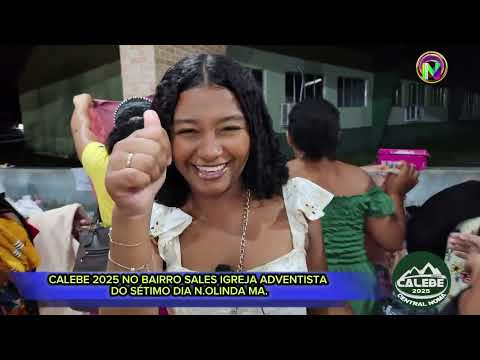 CALEBE 2025 NO BAIRRO SALES NOVA OLINDA DO MARANHÃO VEJA