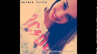 Barbara Nicole -  Nada es para siempre