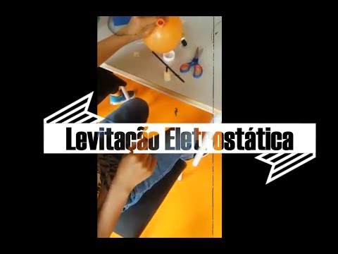 Oficinas de Ciência: Levitação Eletrostática