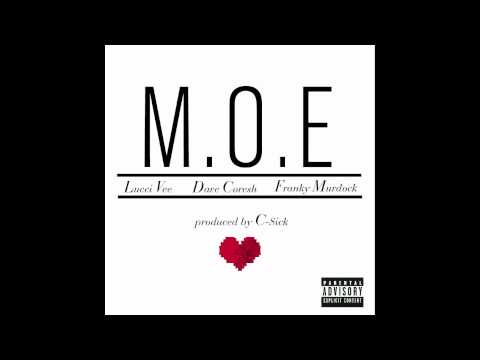 Lord Francis - M.O.E. (feat. Lucci Vee & Dave Coresh)