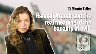 Hannah Arendt's lessons for our times: the banality of evil, totalitarianism and statelessness