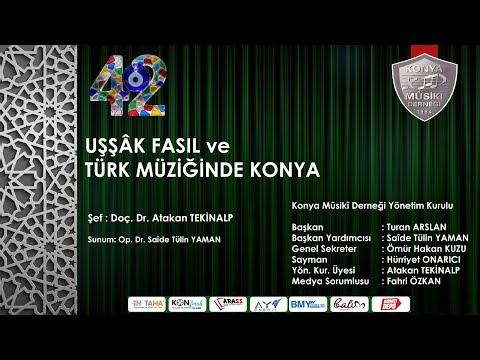 UŞŞÂK FASIL VE TÜRK MÜZİĞİNDE KONYA