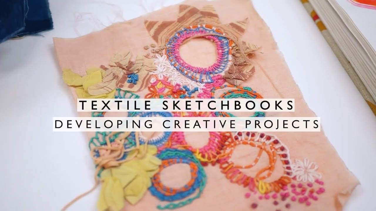 Online Course | Textile Sketchbooks Developing Creative Projects