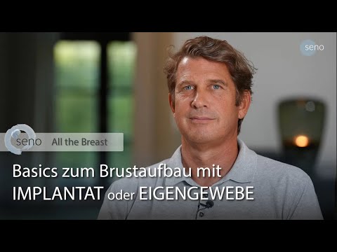 BRUSTREKONSTRUKTION: Neuer BUSEN nach KREBS-OP I seno – All the Breast