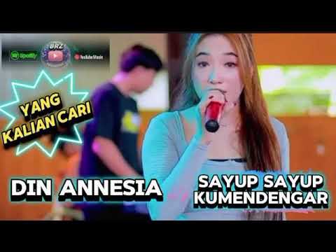 Sayup-Sayup Kumendengar Berpisah Diujung Jalan Din Annesia lagu dangdut koplo viral terbaru tiktok