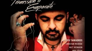 Peace For My Father - Joseph Tawadros, Christian McBride, Matt McMahon, James Tawadros