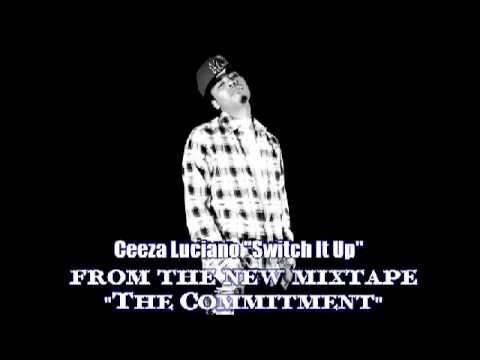 new music Ceeza Luciano  Switch It up single Leak)